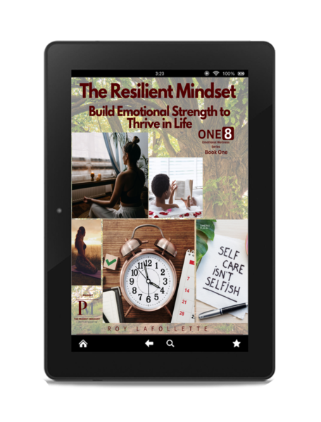 The Resilient Mindset: Build Emotional Strength to Thrive in Life