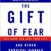 The Gift of Fear and Other Survival Signals that Protect Us From Violence Paperback