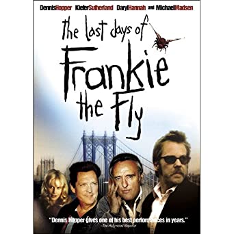 The Last Days of Frankie the Fly