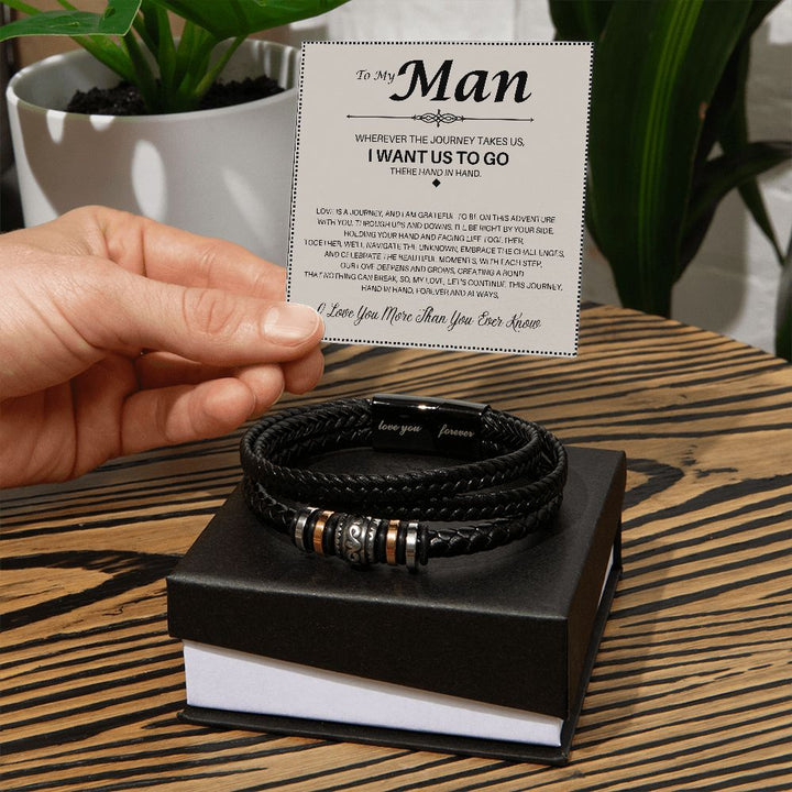 To My Man, Wherever the Journey Takes Us "Love You Forever" Stainless Steel and Vegan Leather Bracelet